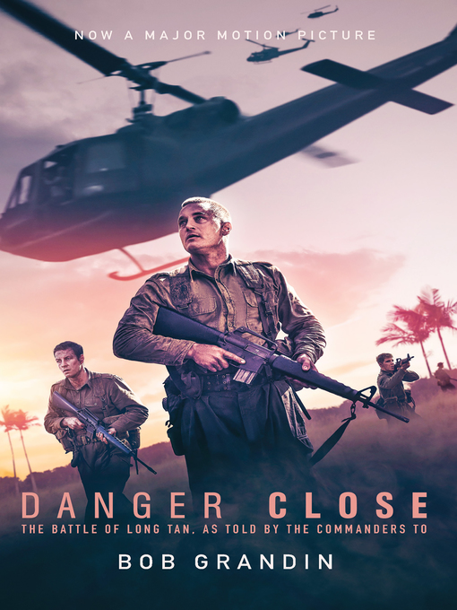 Title details for Danger Close by Bob Grandin - Wait list